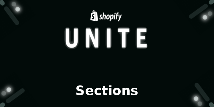 Shopify Unite: So funktionieren die neuen Sections